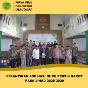 Pelantikan Pengurus Asosiasi Guru Persis Kabupaten Garut Masa Jihad 2025–2029