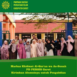 Markaz Khidmat Al-Qur’an wa As-Sunah PD PERSIS Garut Kirimkan Alumninya untuk Pengabdian